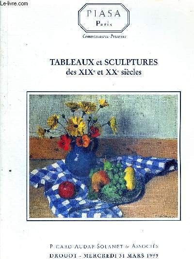 TABLEAUX ET SCULPTURES DES XIX E ET XX E SIELCES - MERCREDI 31 MARS 1999 - CATALOGUE D'EXPOSITION
