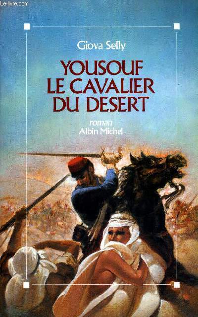 YOUSOUF LE CAVALIER DU DESERT