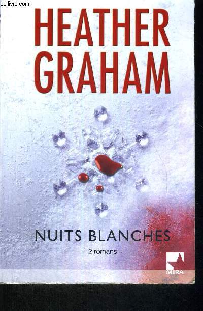 NUITS BLANCHES - 2 ROMANS - NOEL DE GLACE - LA NUIT DES LOUPS