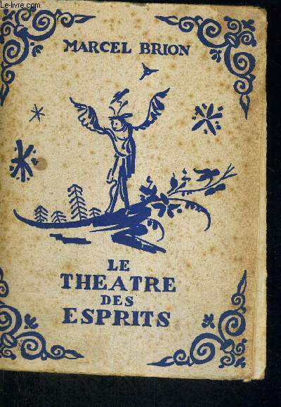 LE THEATRE DES ESPRITS - EXEMPLAIRE N2610