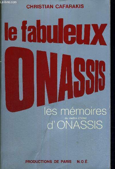 LE FABULEUX ONASSIS - LES MEMOIRES DU MAITRE D'HOTEL D'ONASSIS