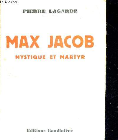 MAX JACOB - MYSTIQUE ET MARTYR