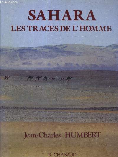 SAHARA - LES TRCES DE L'HOMME