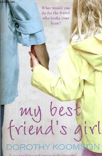MY BEST FRIEND'S GIRL - LIVRE EN ANGLAIS