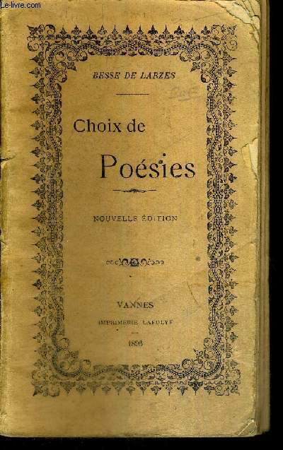 CHOIX DE POESIES SUIVIES D'UN CHOIX DE POESIES ANCIENNES - NOUVELLE EDITION