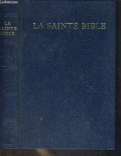 LA SAINTE BIBLE