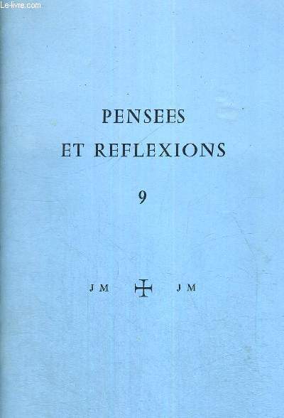 PENSEES ET REFLEXIONS - SAINTE MARIE, MERE DE DIEU ET NOTRE MERE, PRIEZ POUR NOUS ! - N9