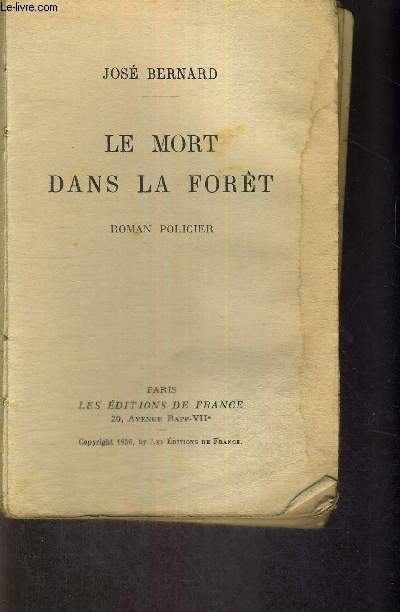 LE MORT DANS LA FORET - ROMAN POLICIER