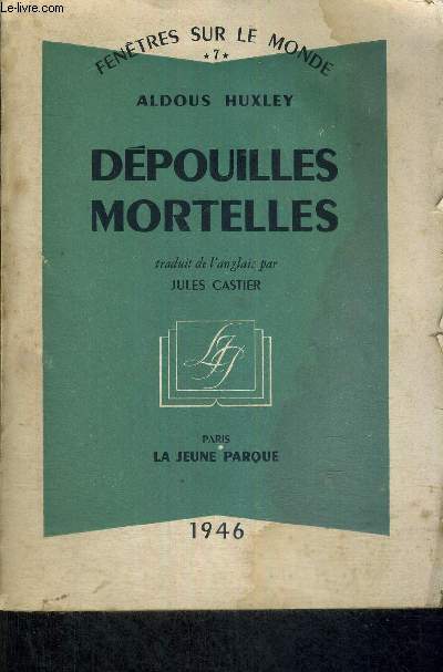 DEPOUILLES MORTELLES - FENETRES SUR LE MONDE N7