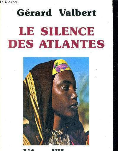 LE SILENCE DES ATLANTES