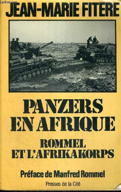 PANZERS EN AFRIQUE - ROMANS ET L'AFRIKAKORPS