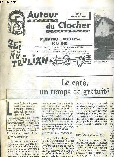 AUTOUR DU CLOCHER N2 - BULLETIN MENSUEL INTERPAROISSIAL DE LA SOULE - LE CATE, UN TEMPS DE GRATUITE