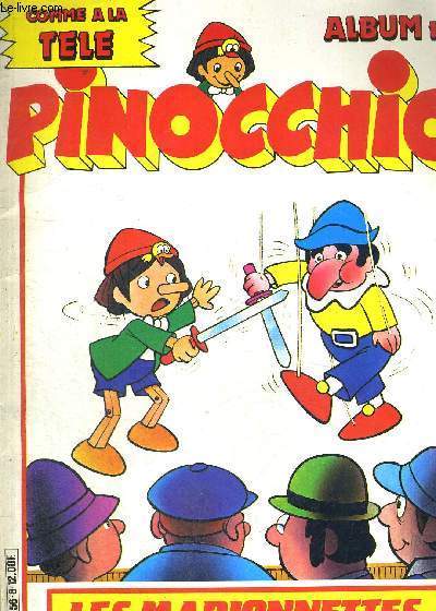 PINOCCHIO - ALBUM N8 - COMME A LA TELE - LES MARIONNETTES