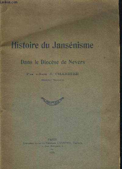 HISTOIRE DU JANSENISME DANS LE DIOCESE DE NEVERS