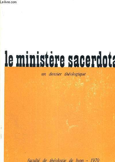 LE MINISTERE SACERDOTAL - UN DOSSIER THEOLOGIQUE