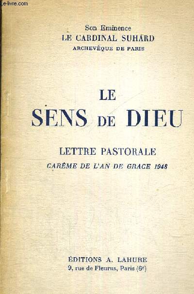 LE SENS DE DIEU - LETTRE PASTORALE - CAREME DE L'AN DE GRACE 1948