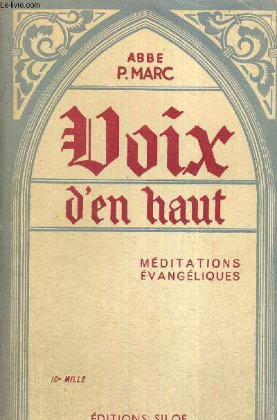 VOIX D'EN HAUT - MEDITATIONS - EVANGELIQUES
