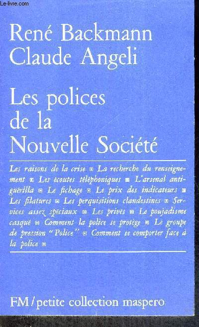 LES POLICES DE LA NOUVELLE SOCIETE - PETITE COLLECTION MASPERO N94