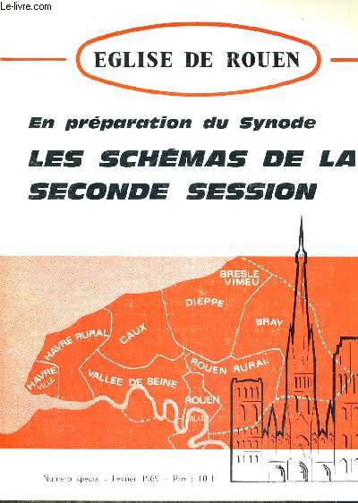 EN PREPARATION DU SYNODE - LES SCHEMAS DE LA SECONDE SESSION - EGLISE DE ROUEN - NUMERO SPECIAL - FEVRIER 1969
