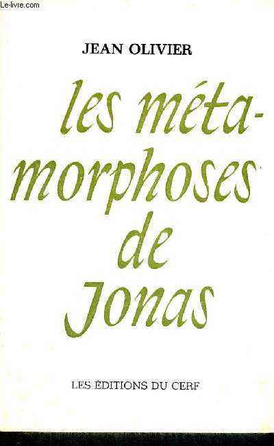 LES METAMORPHOSES DE JONAS