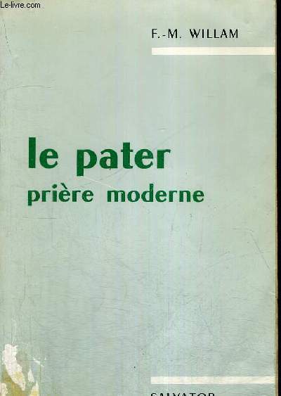 LE PATER - PRIERE MODERNE