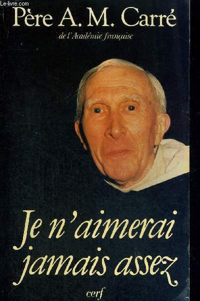 JE N'AIMERAI JAMAIS ASSEZ - JOURNAL 1970-1987