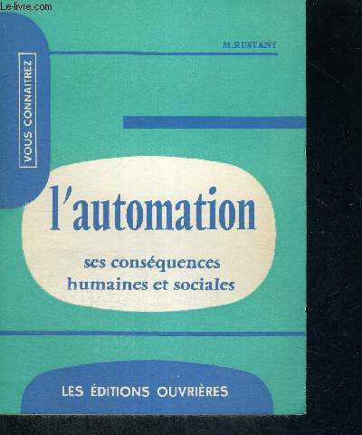 L'AUTOMATION - SES CONSEQUENCES HUMAINES ET SOCIALES
