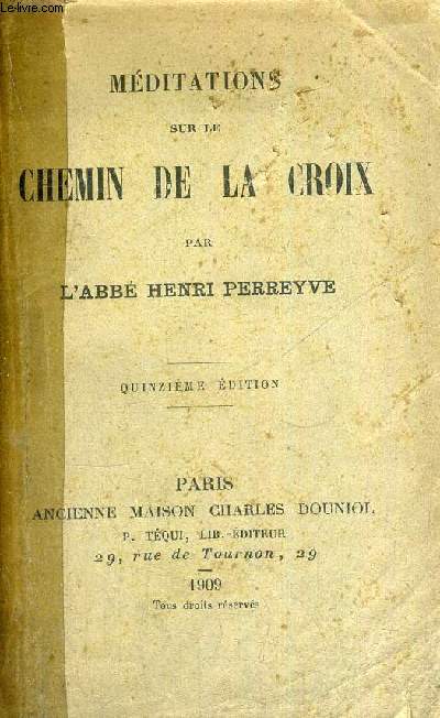 MEDITATIONS SUR LE CHEMIN DE LA CROIX - 15EME EDITION