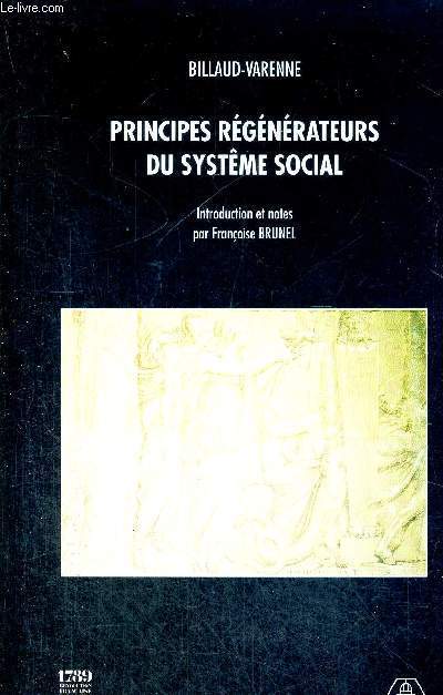 PRINCIPES REGENERATEURS DU SYSTEME SOCIAL