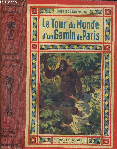 LE TOUR DU MONDE D'UN GAMIN DE PARIS