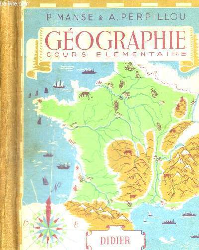 GEOGRAPHIE - COURS ELEMENTAIRE - CLASSES DE 10E ET 9E DES LYCEES ET COLLEGES