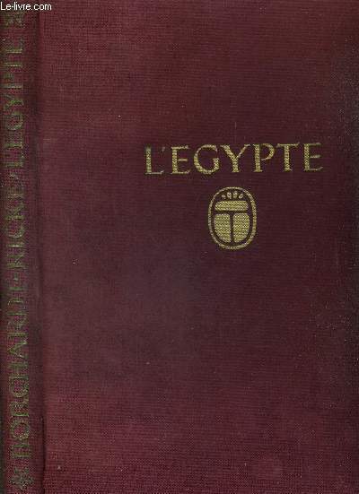 L'EGYPTE - ARCHITECTURE - PAYSAGES - SCENES POPULAIRES