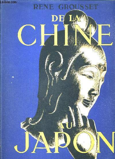 DE LA CHINE AU JAPON - ORIENT ET EXTREME-ORIENT - EXEMPLAIRE N1935