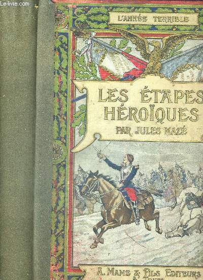 LES ETAPES HEROIQUES