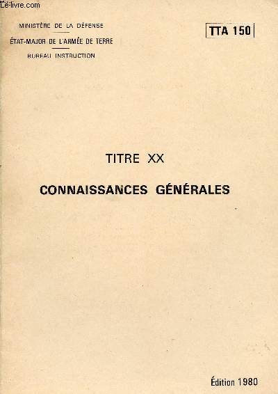 TITRE XX CONNAISSANCES GENERALES / TIRS/ MINES ET EXPLOSIFS...