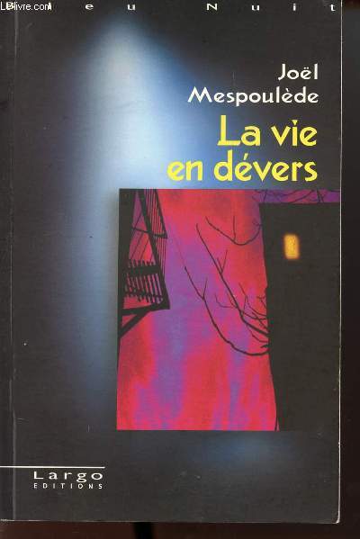 LA VIE EN DEVERS
