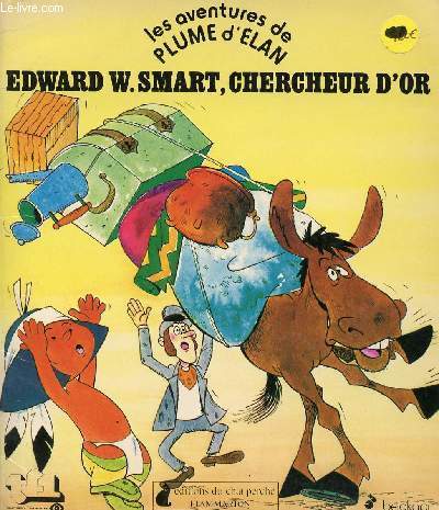 EDWARD W. SMART, CHERCHEUR D'OR