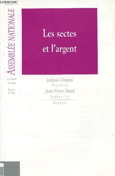 LES SECTES ET L'ARGENT/COMMISSION D'ENQUETE/RAPPORT N1687