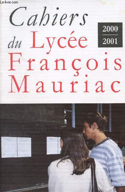 CAHIERS DU LYCEE FRANCOIS MAURIAC