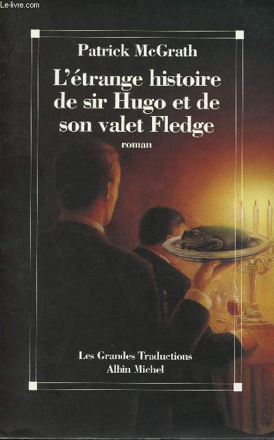 L'ETRANGE HISTOIRE DE SIR HUGO ET DE SON VALET FLEDGE