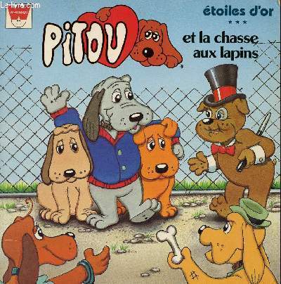 PITOU ET LA CHASSE AUX LAPINS