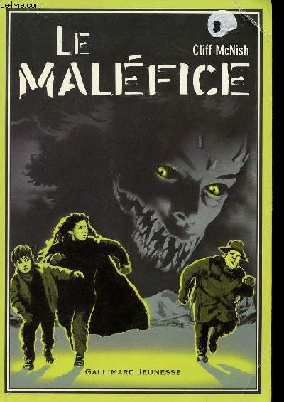 LE MALEFICE / PREMIER VOLUME DE LA TRILOGIE