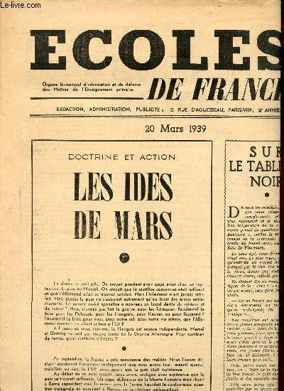ECOLE DE FRANCE- N5 ANNEE 2/ 20 MARS 1939SOMMAIRE : L'EDUCATION PHYSIQUE A L'ECOLE/LES QUALITES FRANCAISES CHEZ LES ECRIVAINS FRANCAIS MOLIERE/ DE WEIDMANN A SAINT-CYR