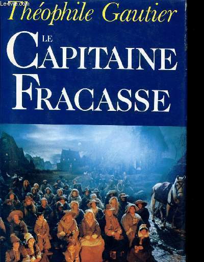 LE CAPITAINE FRACASSE