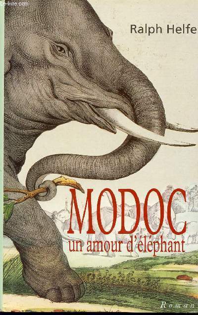 MODOC UN AMOUR D'ELEPHANT
