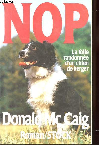 NOP LA FOLLE RANDONNEE D'UN CHIEN DE BERGER