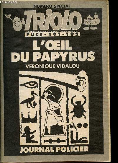 NUMERO SPECIAL TRIOLO PUCE 191-192/ L'OEIL DU PAPYRUS/JOURNAL POLICIER/31 AOUT 1989/SUPPLEMENT