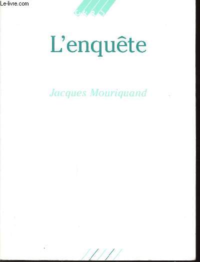 L'ENQUETE