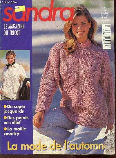 SANDRA LE MAGAZINE DU TRICOT N158 /SEPT 1997/DE SUPER JAQUARDS/DESPOINTS EN RELIEF/LA MAILLE COUNTRY