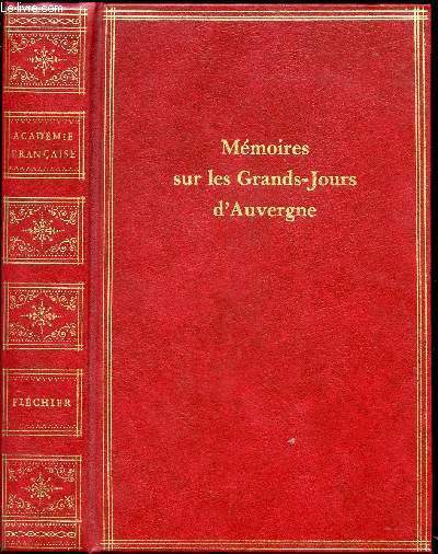 MEMOIRES SUR LES GRANDS-JOURS D'AUVERGNE en 1665